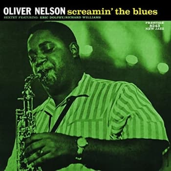 Oliver Nelson Sextet - Screamin The Blues Vinyl