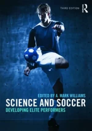 Science and SoccerDeveloping Elite Performers