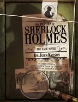 return of sherlock holmes the case notes