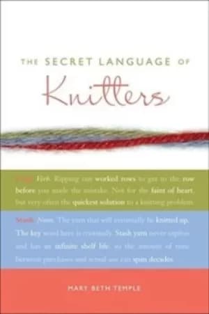 The secret language of knitters by Mary Beth Temple