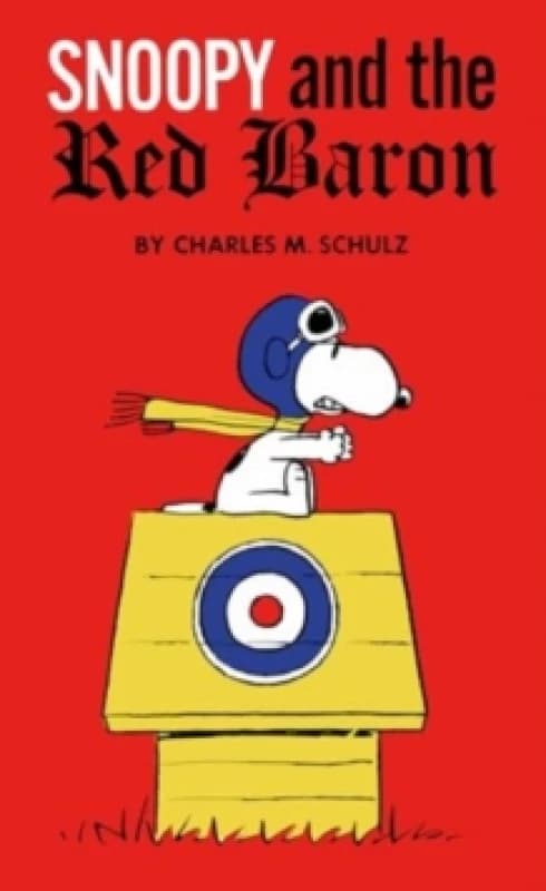 Peanuts: Snoopy and the Red Baron Hardback