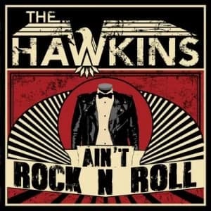 Aint Rock N Roll by The Hawkins CD Album