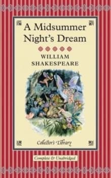 A Midsummer Nights Dream by William Shakespeare Hardback