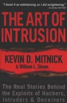 The Art of Intrusion by Kevin D. Mitnick Paperback