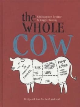 The Whole Cow by Christopher Trotter Hardback