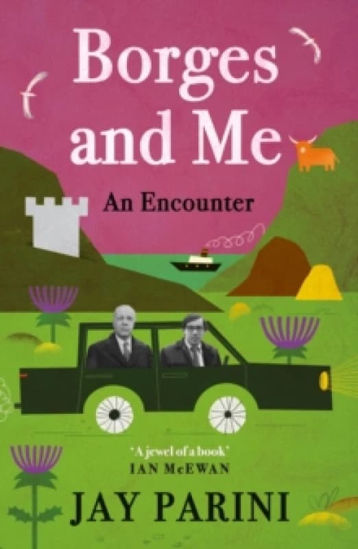 Borges and Me : An Encounter Paperback / softback