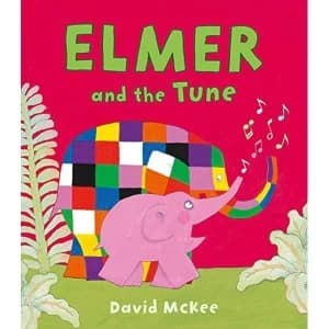Elmer and the Tune Paperback / softback 2018