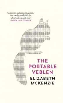 The Portable Veblen by Elizabeth Mckenzie Book