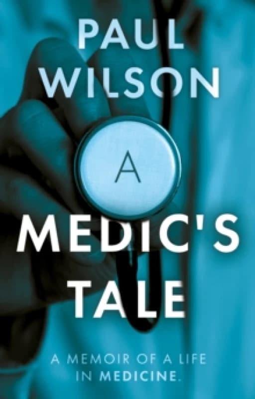 A Medic's Tale Paperback / softback
