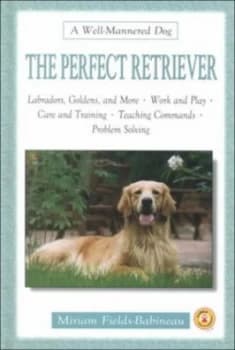 The Perfect Retriever by Miriam Fields-Babineau Hardback