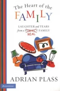 The Heart of the Family by Adrian Plass and Bridget Plass Paperback