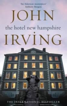 The Hotel New Hampshire by John Irving Paperback