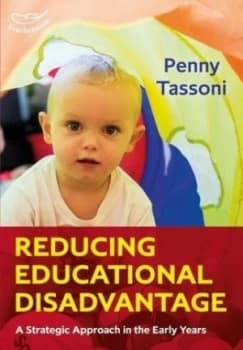 Reducing Educational Disadvantage by Penny Tassoni Paperback