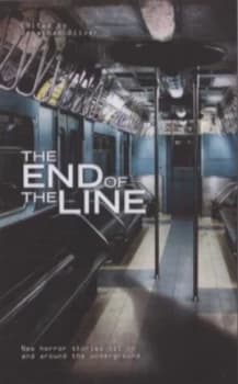 The End of the Line by Jonathan Oliver Paperback