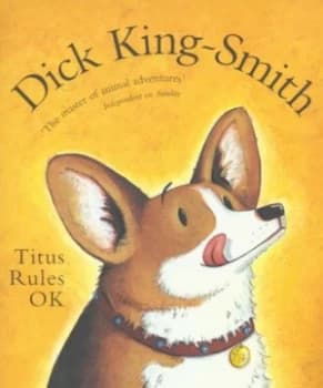 Titus Rules Ok by Dick King-Smith Paperback