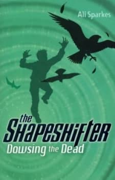 Dowsing the Dead by Ali Sparkes Paperback