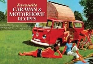 Favourite Caravan and Motorhome Recipes by Cindy Thompson Paperback