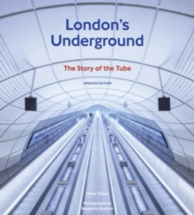 London's Underground : The Story of the Tube Hardback