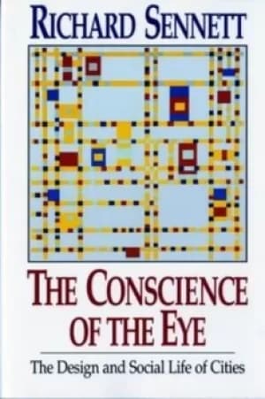 The Conscience of the Eye by Richard Sennett