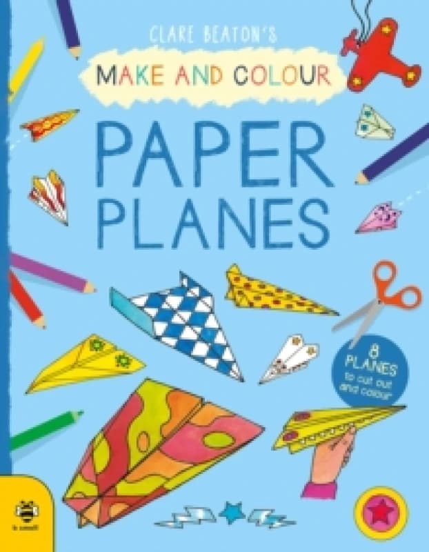Make & Colour Paper Planes : 8 Planes to Cut out and Colour Paperback / softback