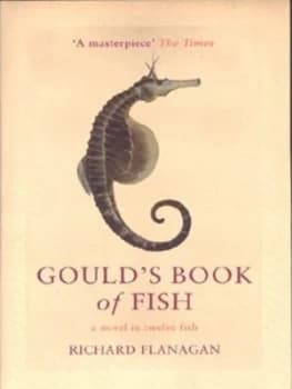 Goulds Book of Fish by Richard Flanagan Paperback