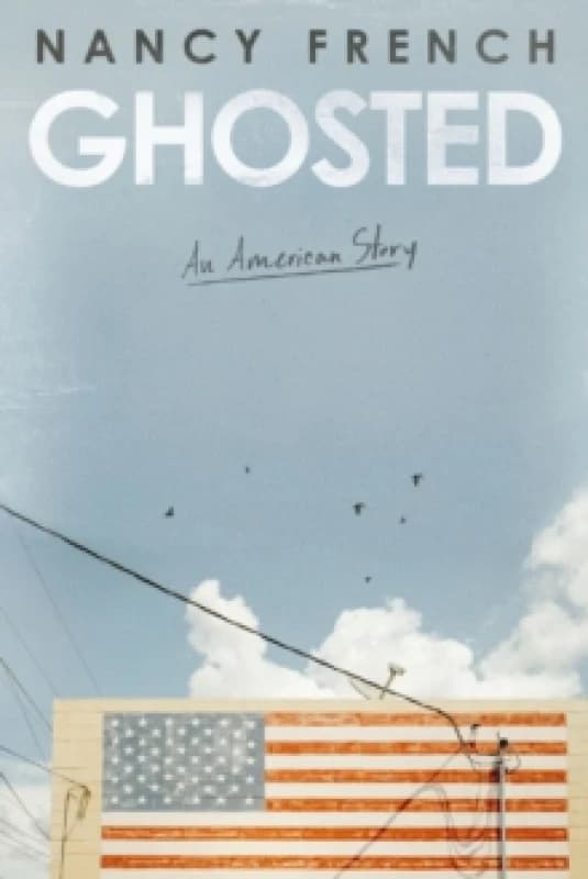 Ghosted. Hardback. By Nancy French Books