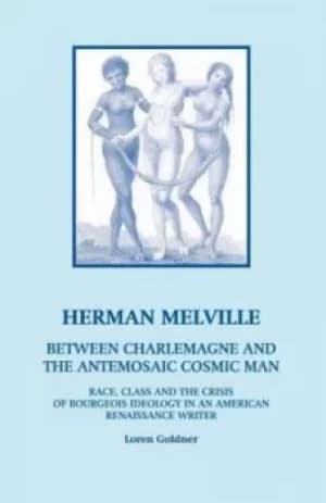 Herman Melville by Loren Goldner