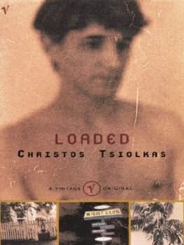 Loaded by Christos Tsiolkas Book