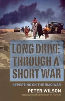 Long Drive through a Short War by Peter Wilson Paperback