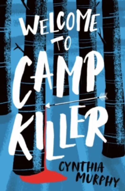 Welcome to Camp Killer Paperback / softback