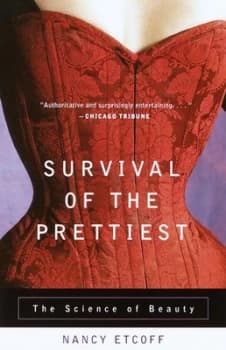 Survival of the Prettiest by Nancy Etcoff Paperback