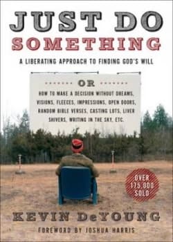 Just Do Something by Kevin L. Deyoung Paperback