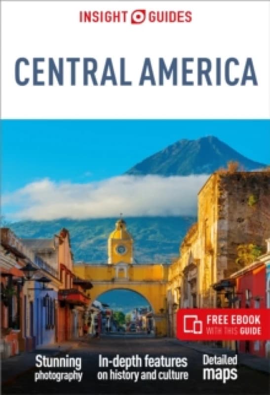 Insight Guides Central America: Travel Guide with eBook Paperback / softback
