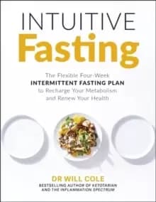 Intuitive Fasting : The New York Times Bestseller