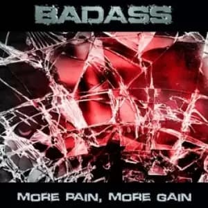 More Pain More Gain by Badass CD Album