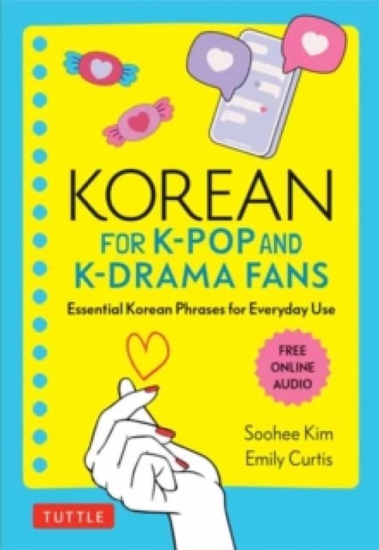 Korean for K-Pop and K-Drama Fans. Paperback. By Soohee Kim, Emily Curtis Books