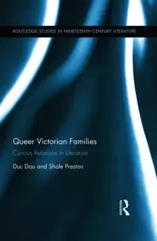 Queer Victorian FamiliesCurious Relations in Literature