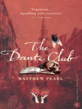 The Dante Club by Matthew Pearl Paperback