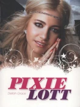 Pixie Lott by Delilah Grace Paperback