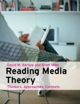 Reading Media Theory by Dr David Barlow Book