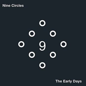 Nine Circles - Early Days Vinyl