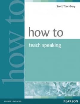 How to teach speaking by Scott Thornbury