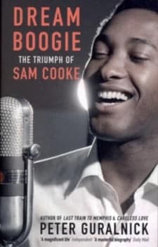 Dream Boogie by Peter Guralnick Paperback