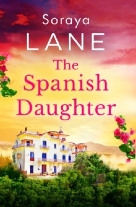 The Spanish Daughter : An utterly heartbreaking and emotional page-turner Paperback / softback