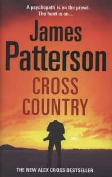 Cross Country by James Patterson Hardback