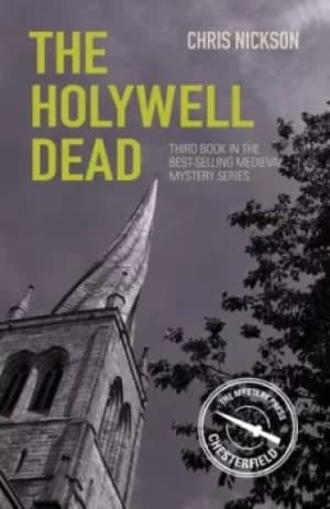 The Holywell dead by Chris Nickson