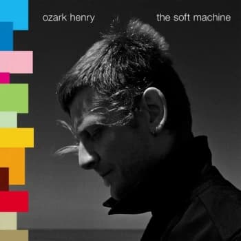 Ozark Henry - The Soft Machine Vinyl