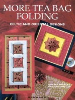 More Tea Bag Folding by Tiny Van Der Plas and Janet Wilson Paperback