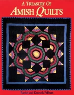 A treasury of Amish quilts by Rachel T Pellman