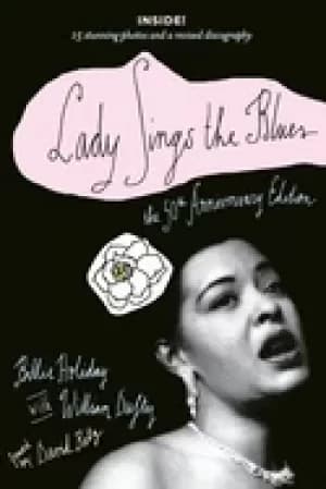 lady sings the blues the 50th anniversay edition with a revised discography